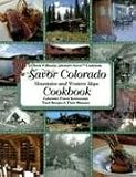 Image of Savor Colorado Cookbook: Mountains and Western Slope