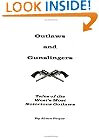 Outlaws and Gunslingers