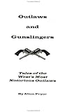 Outlaws and Gunslingers