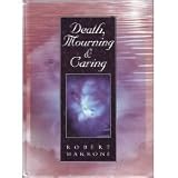 Death, Mourning, and Caring