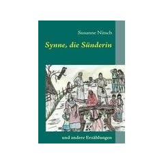 Synne, die S�nderin: und andere Erz�hlungen