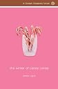 The Winter of Candy Canes