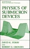 Physics of submicron devices