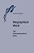 Biographical Work: The Anthroposophical Basis