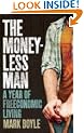 The Moneyless Man: A Year of Freeconomic Living