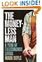 The Moneyless Man