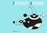 TIFFANY AVENUE-