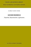 Semiorders - Properties, Representations, Applications