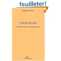 Terrorisme, l'histoire de sa mondialisation