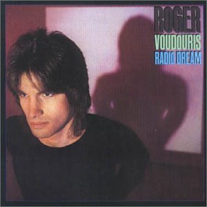 Roger Voudouris_Roger Voudouris - Radio Dream - Zortam Music