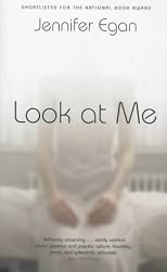 Look at Me: A Novel
