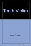 The tenth victim