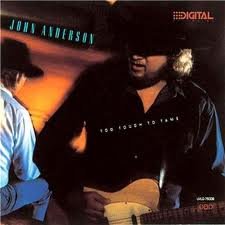 John Anderson - Too Tough To Tame - Zortam Music