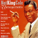 unforgettable by nat king cole