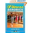 Fitness Aerobics (Fitness Spectrum Series) by Lynne Brick