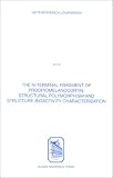 N-Terminal Fragment of Proopiomelanocortin: Structural Polymorphism & Structure-Bioactivity Characterization (Acta Biomedica Lovaniensia, 269)