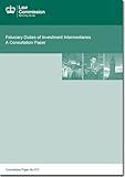 Fiduciary duties of investment intermediaries : a consultation document