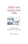 Britain and Europe since 1945: Historiographical Perspectives on Integration