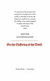 Penguin Great Ideas : On The Suffering of the World