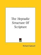 The Heptadic Structure of Scripture