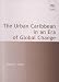The Urban Caribbean in an Era of Global Change