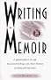 Writing the Memoir: From Truth to Art