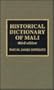 Historical Dictionary of Mali
