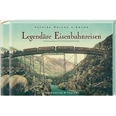 Poivre, Legend�re Eisenbahnreisen