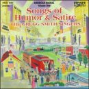 Click here to buy Songs of Humor and Satire by  Richard Muenz, Walter Richardson, Irving Fine, George Gershwin, and Jack Gottlieb .
