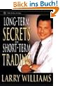 Long-Term Secrets to Short-Term Trading (Wiley Trading Advantage)