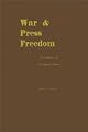 War and Press Freedom: The Problem of Prerogative Power