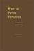 War and Press Freedom: The Problem of Prerogative Power