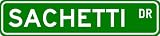 SACHETTI Street Sign ~ Personalized Family Lastname Sign ~ Gameroom, Basement, Garage Sign Novelty** ALUMINUM - B000NC34PS