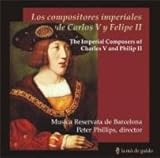 Los compositores imperiales de Carlos V y Felipe II