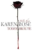 Todesbr&auml;ute: Thriller - Karen Rose