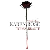 Todesbr�utevon "Karen Rose"