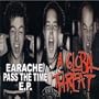 Earache/Pass The Time EP