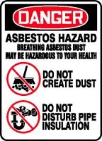 DANGER ASBESTOS HAZARD BREATHING ASBESTOS DUST MAY BE HAZARDOUS TO YOUR HEALTH DO NOT CREATE DUST DO NOT DISTURB PIPE INSULATION (W/GRAPHIC) Sign - 14