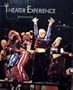 The Theater Experience: With Theater Goer's Guide