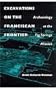 Excavations on the Franciscan Frontier: Archaeology at the Fig Springs Mission (Florida Museum of Natural History: Ripley P. Bullen Series)
