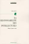 La responsabilit� des intellectuels :...