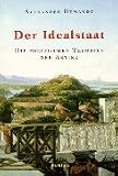 Der Idealstaat: Die politischen Theorien der Antike - Alexander Demandt