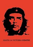 Che Guevara - Hasta La Victoria Siempre, Fabric Poster, 30x40