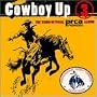 Cowboy Up, Vol. 3: The Third Official PRCA Rodeo Album
