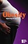Obesity (Opposing Viewpoints)