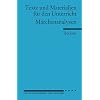 M�rchenanalysen: (Texte und Materialien f�r den Unterricht)