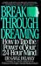 Breakthrough Dreaming