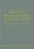 Handbook of School Violence And School Safety: From Research to Practice