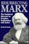 Resurrecting Marx: The Analytical Marxist On Exploitation, Freedom, and Justice ([Studies in social philosophy & policy)