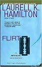 Flirt (Anita Blake Vampire Hunter Series #18) by Laurell K. Hamilton